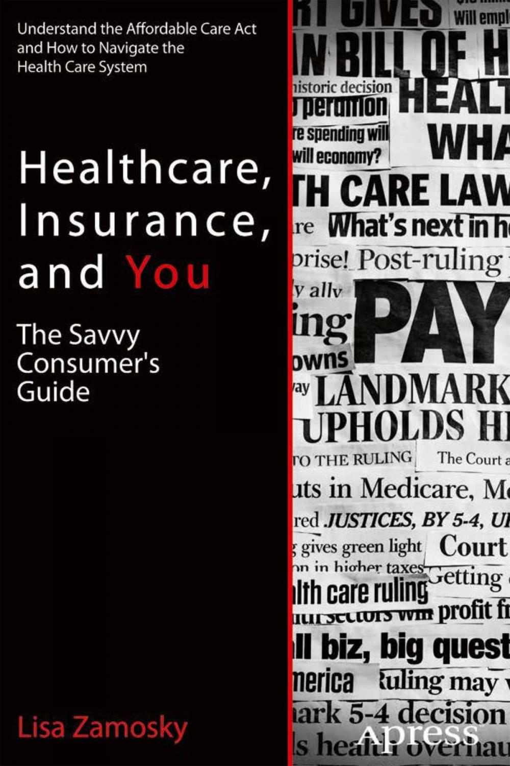 Big bigCover of Healthcare, Insurance, and You