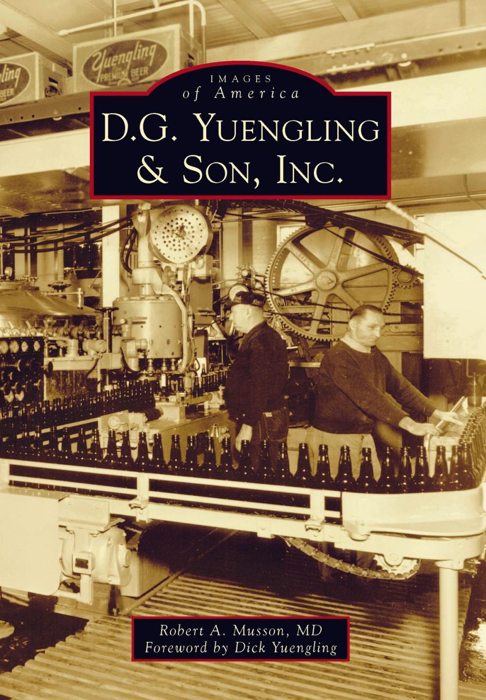 Big bigCover of D.G. Yuengling & Son, Inc.