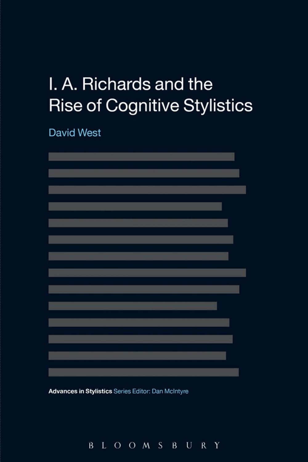 Big bigCover of I. A. Richards and the Rise of Cognitive Stylistics