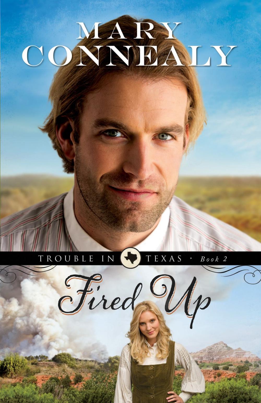 Big bigCover of Fired Up (Trouble in Texas Book #2)