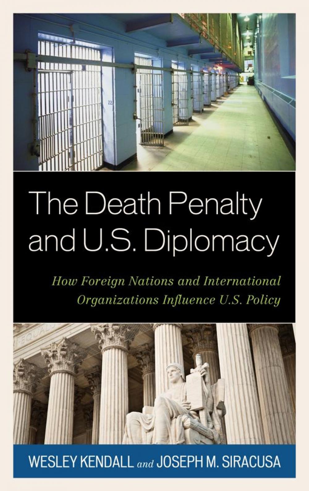 Big bigCover of The Death Penalty and U.S. Diplomacy