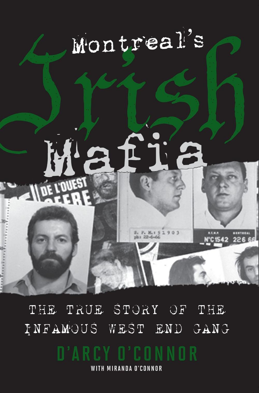 Big bigCover of Montreal's Irish Mafia