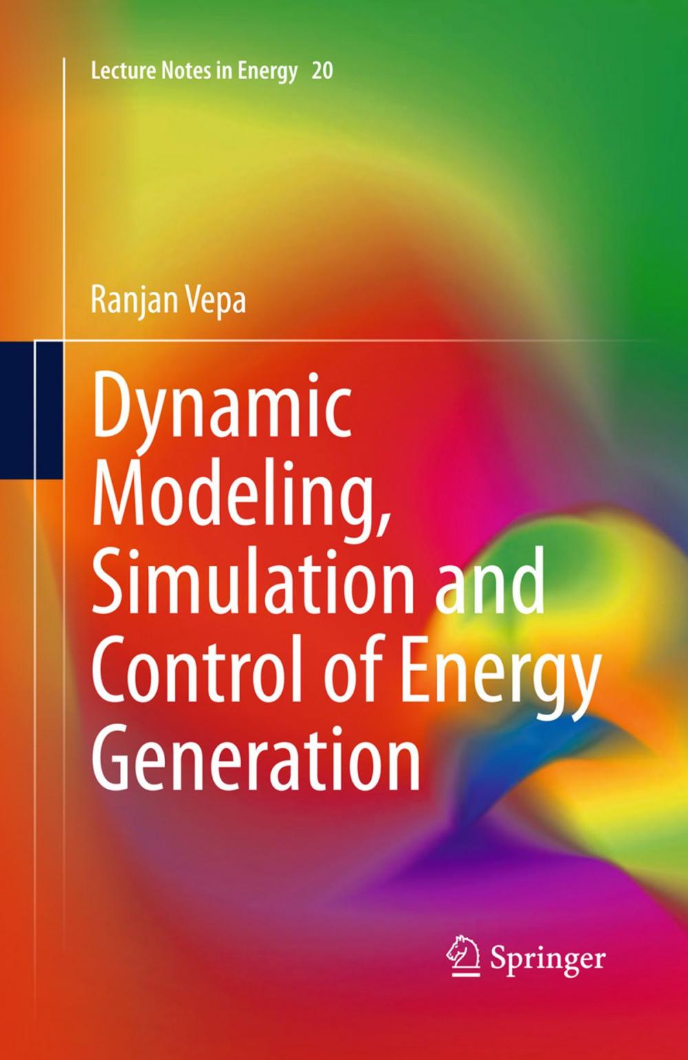 Big bigCover of Dynamic Modeling, Simulation and Control of Energy Generation