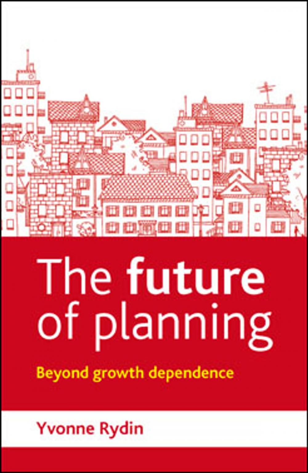 Big bigCover of The future of planning