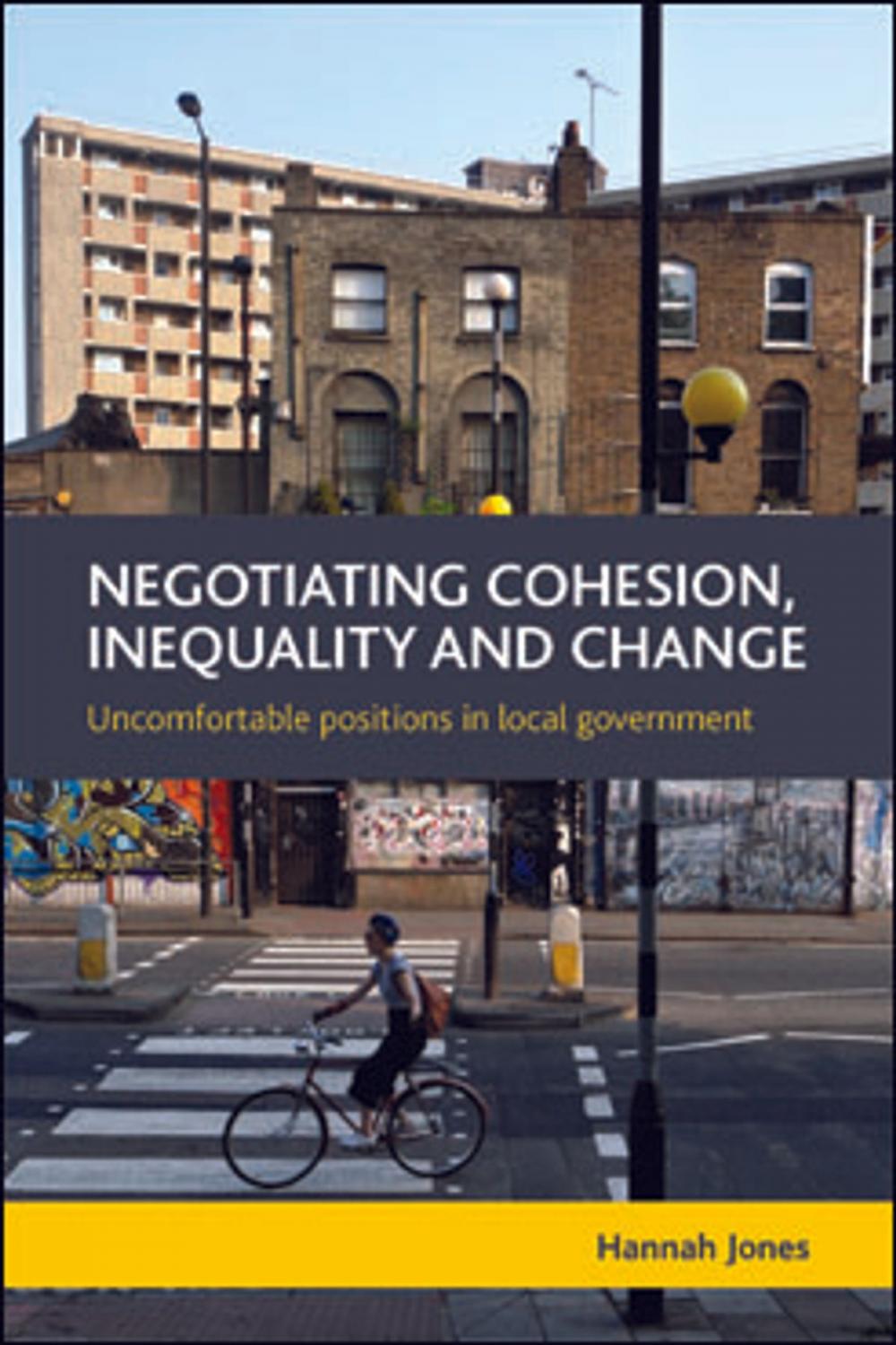 Big bigCover of Negotiating cohesion, inequality and change