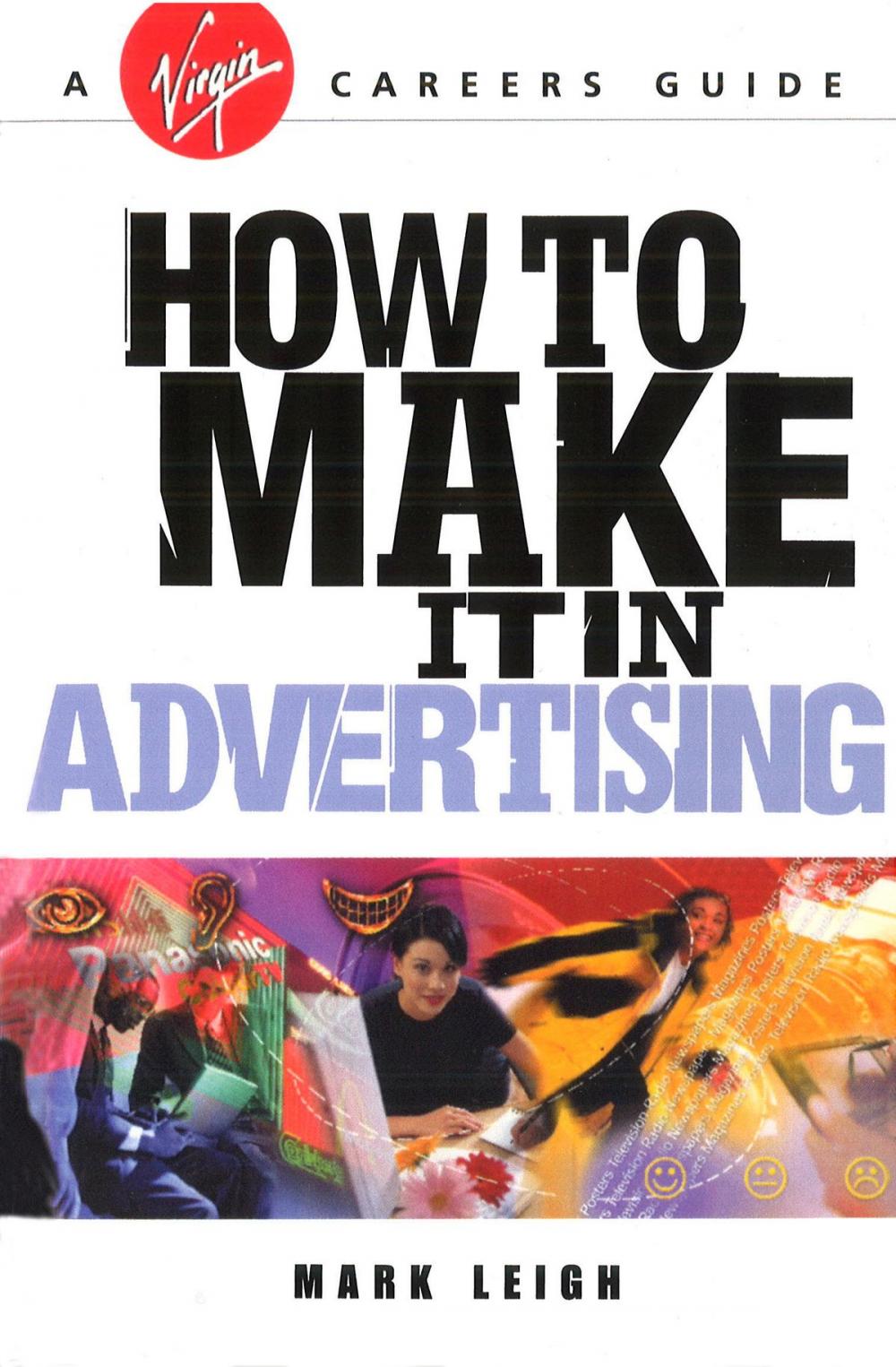 Big bigCover of How To Make It In Advertising