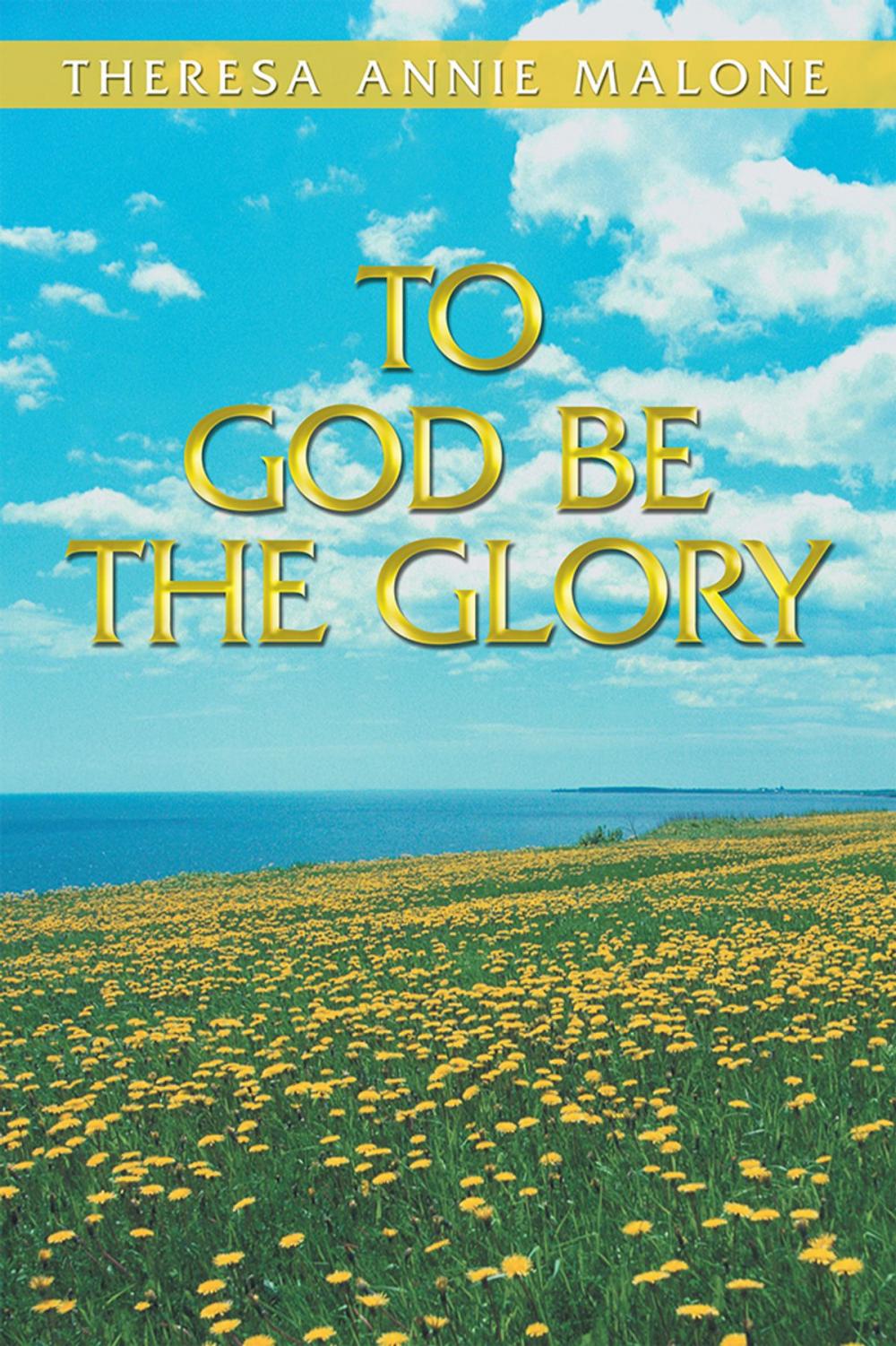 Big bigCover of To God Be the Glory