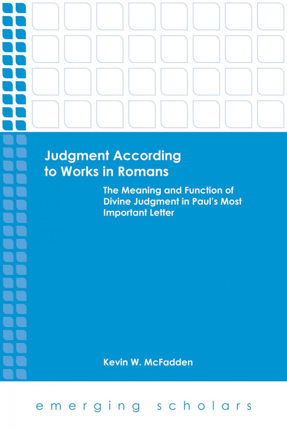 Big bigCover of Judgment According to Works in Romans