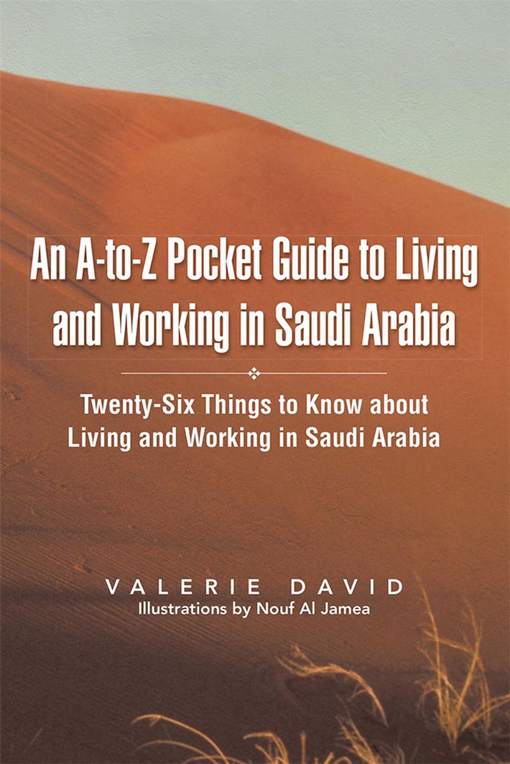 Big bigCover of An A-To-Z Pocket Guide to Living and Working in Saudi Arabia