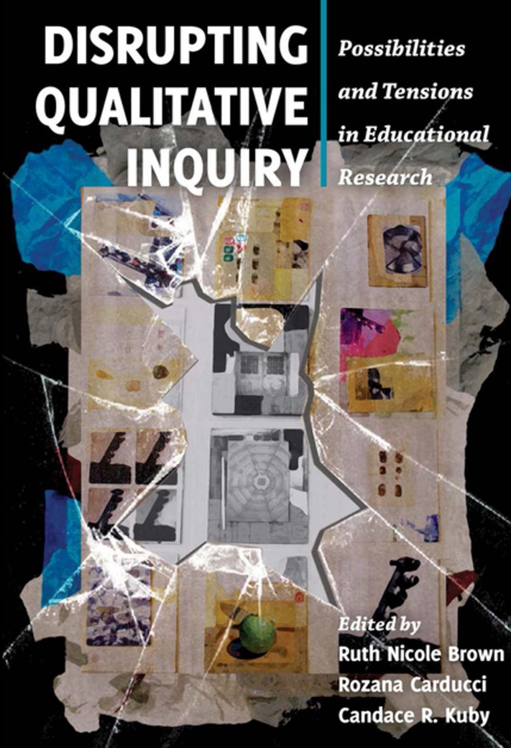 Big bigCover of Disrupting Qualitative Inquiry