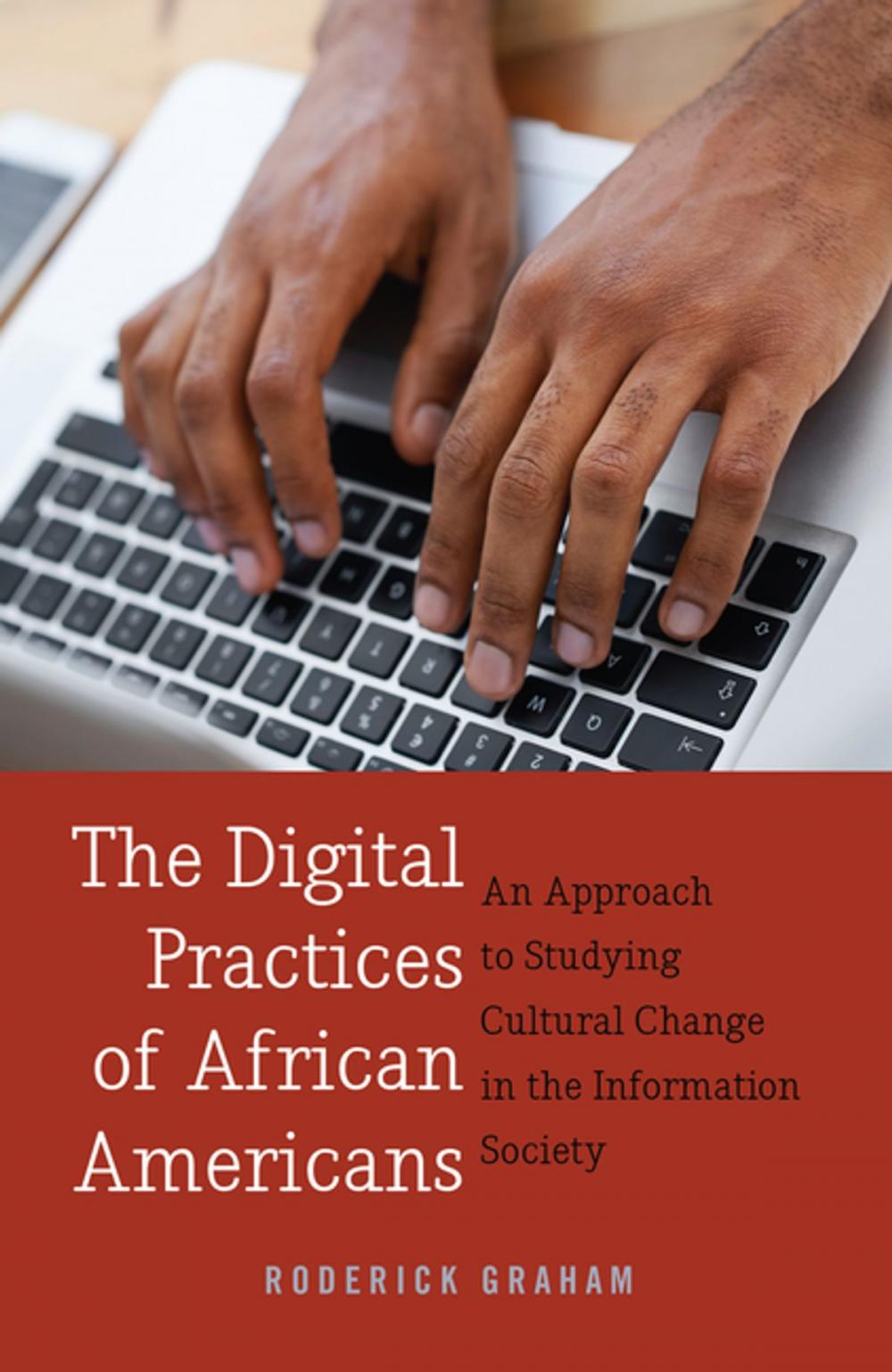 Big bigCover of The Digital Practices of African Americans