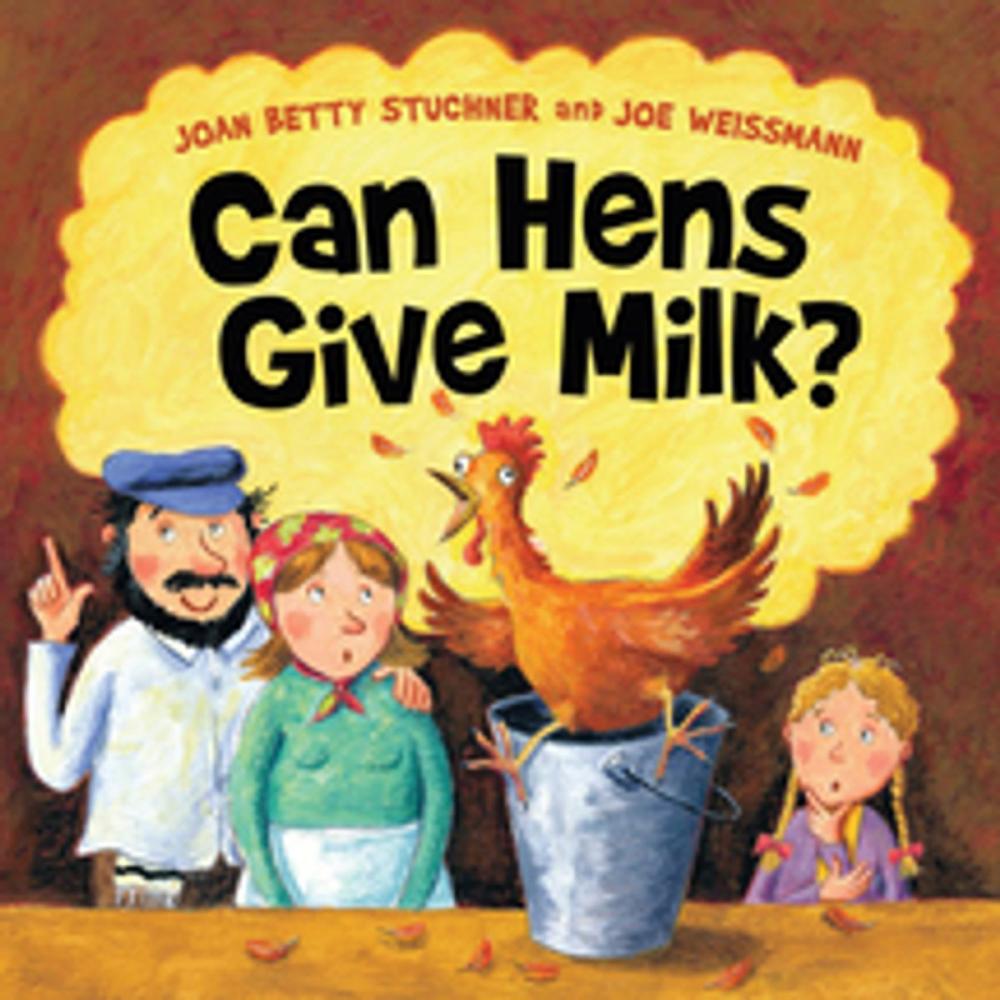 Big bigCover of Can Hens Give Milk?