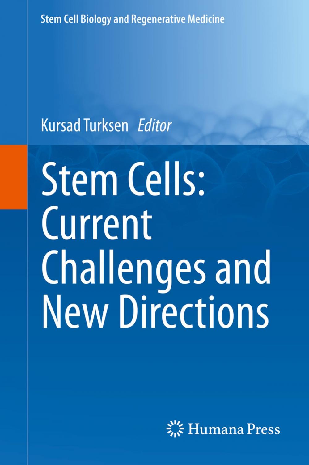 Big bigCover of Stem Cells: Current Challenges and New Directions