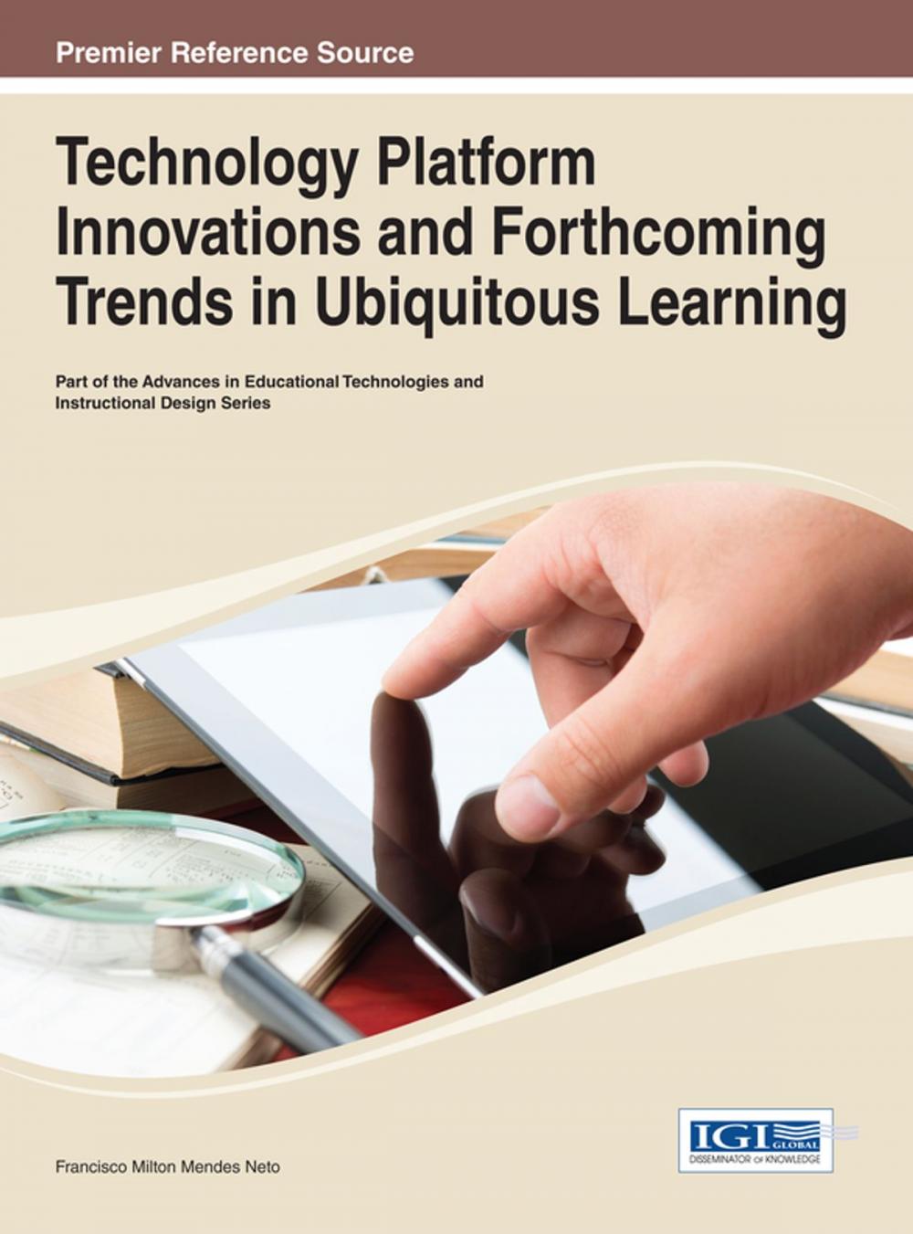 Big bigCover of Technology Platform Innovations and Forthcoming Trends in Ubiquitous Learning