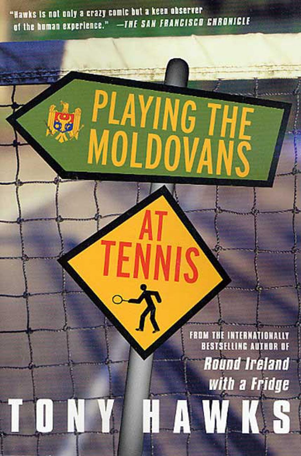 Big bigCover of Playing the Moldovans at Tennis