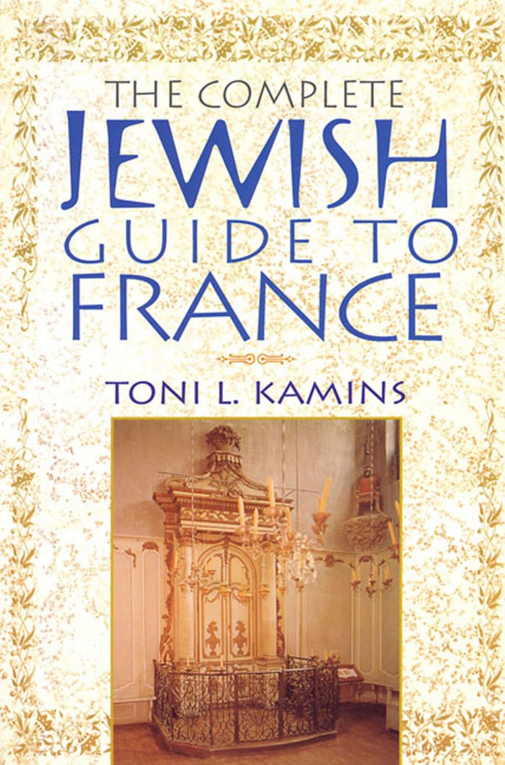 Big bigCover of The Complete Jewish Guide to France