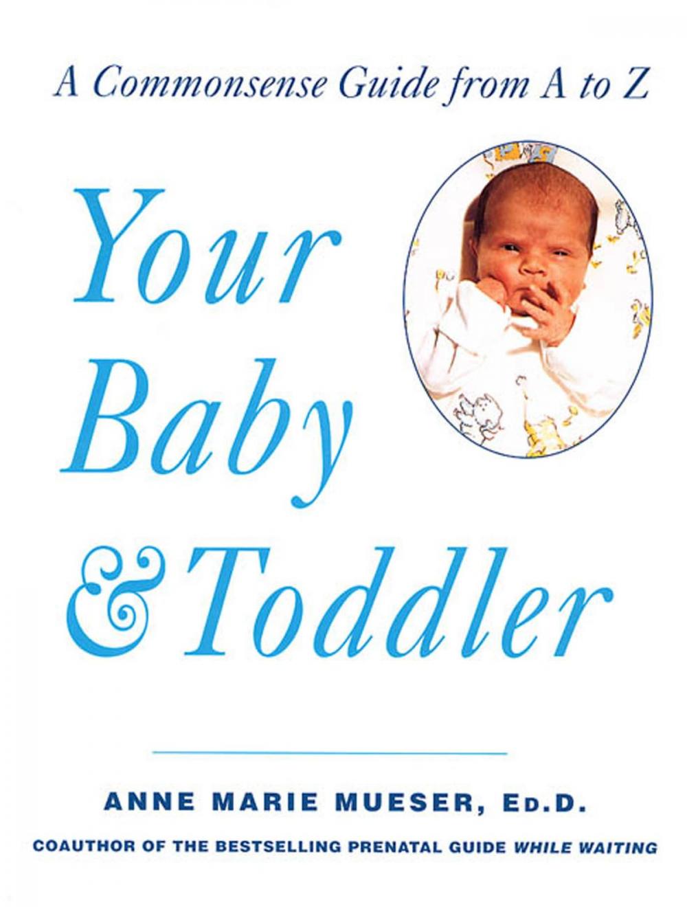 Big bigCover of Your Baby & Toddler