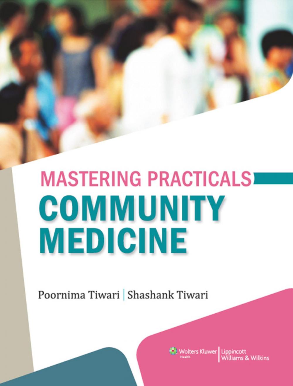 Big bigCover of Mastering Practicals in Community Medicine