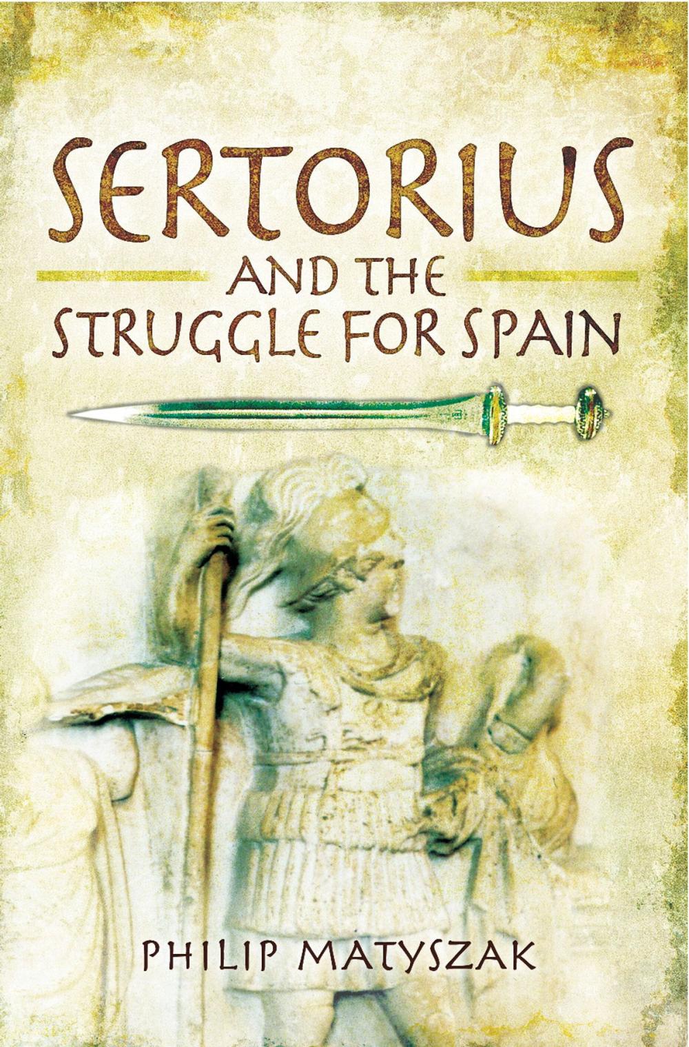 Big bigCover of Sertorius and the Struggle for Spain