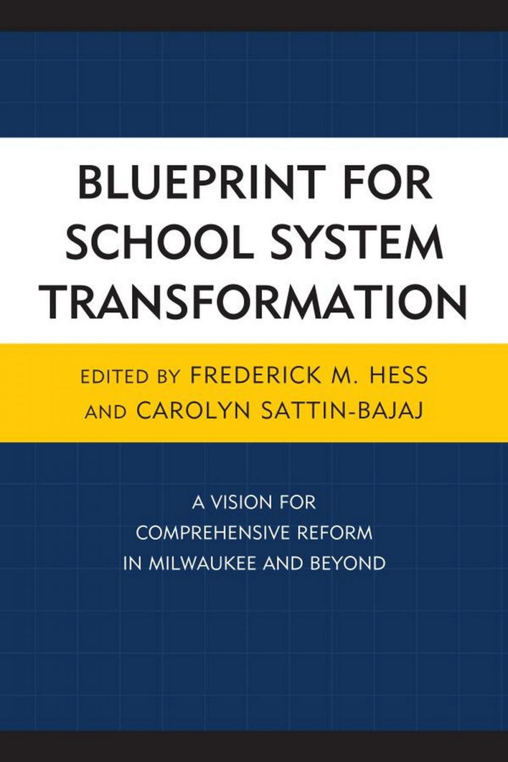 Big bigCover of Blueprint for School System Transformation