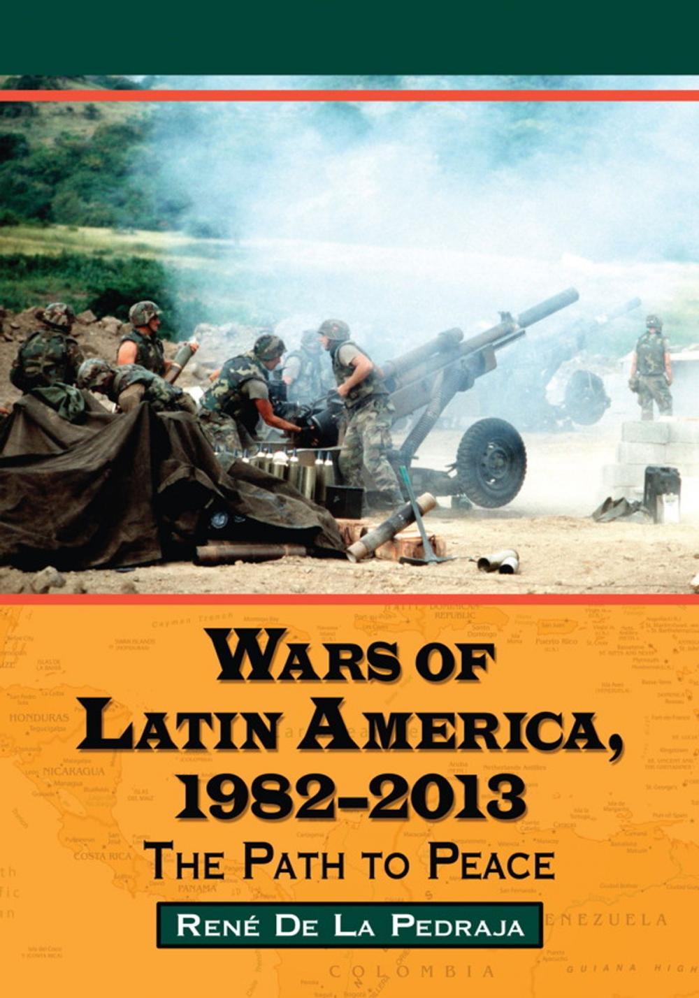 Big bigCover of Wars of Latin America, 1982-2013