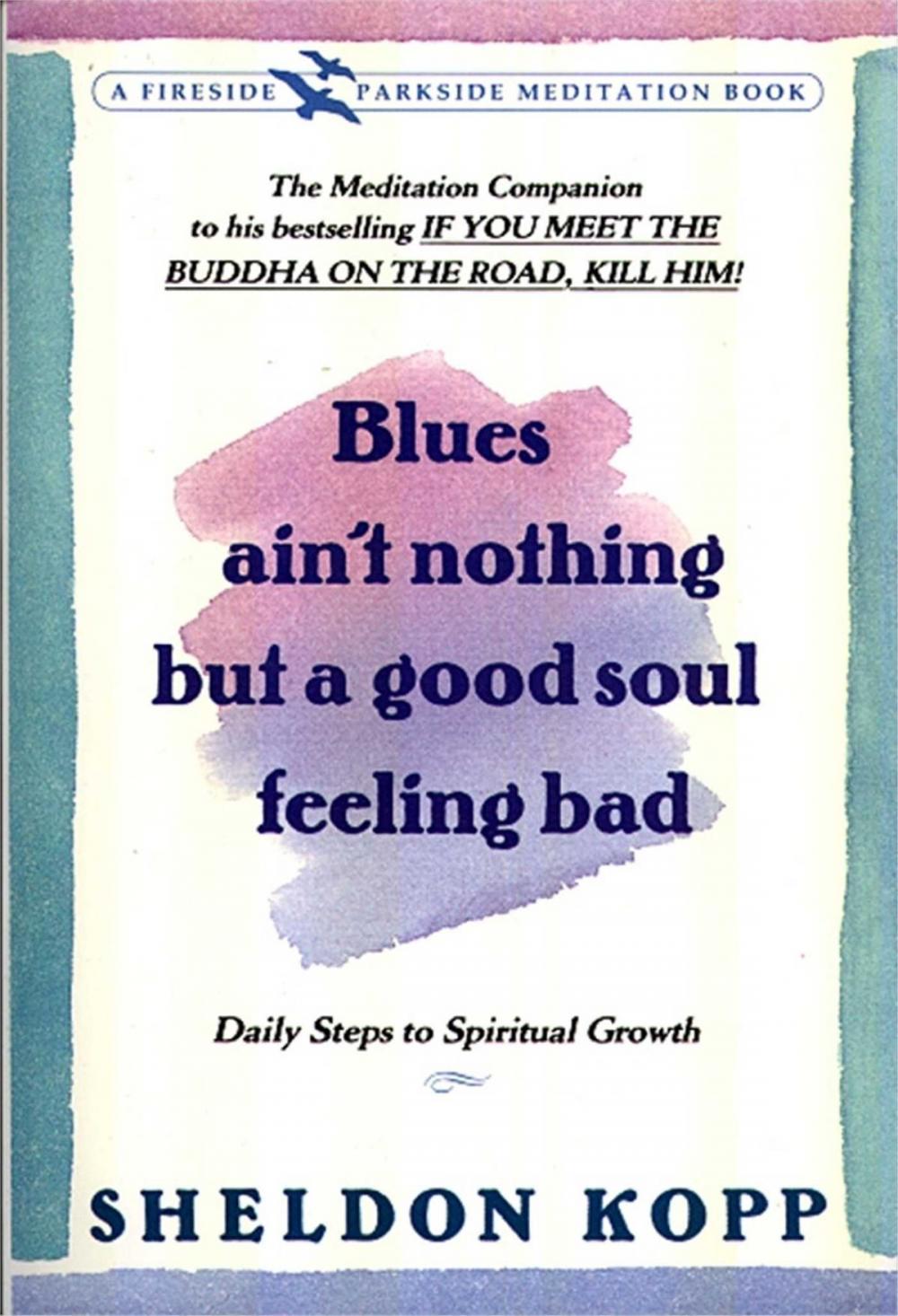 Big bigCover of Blues Ain't Nothing But a Good Soul Feeling Bad