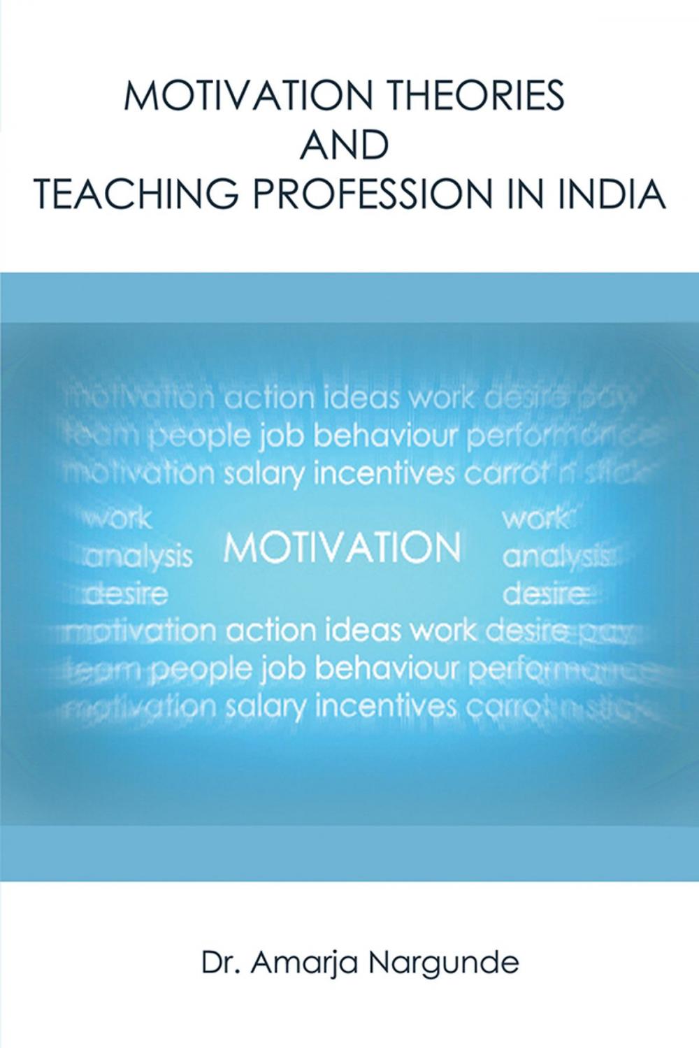 Big bigCover of Motivation Theories and Teaching Profession in India