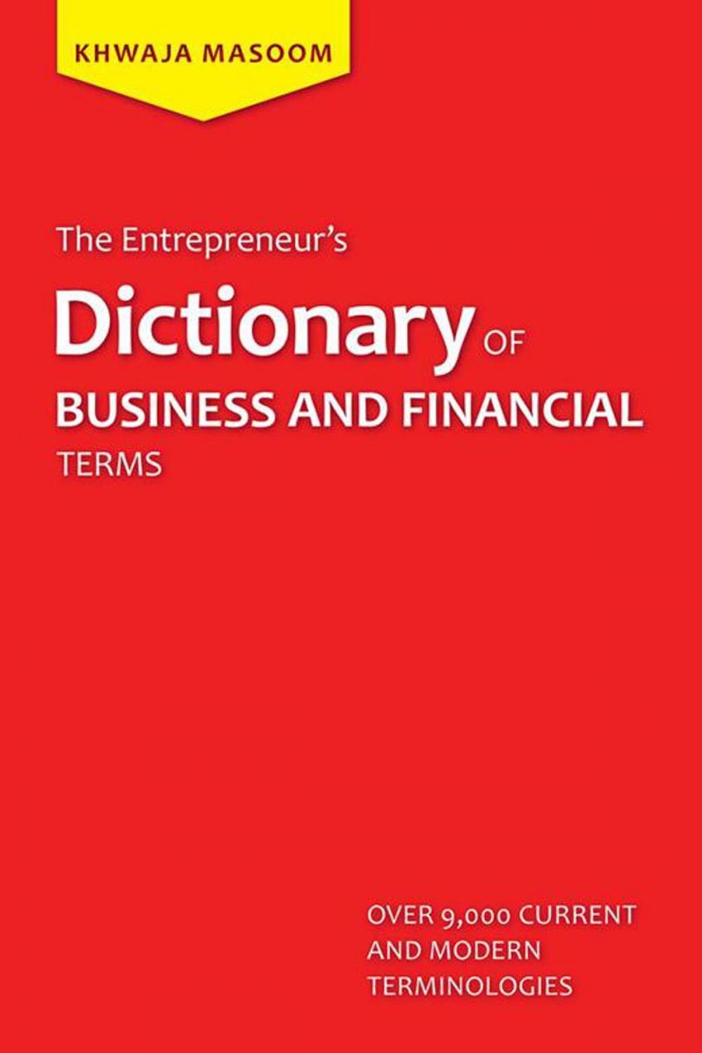 Big bigCover of The Entrepreneur’S Dictionary of Business and Financial Terms