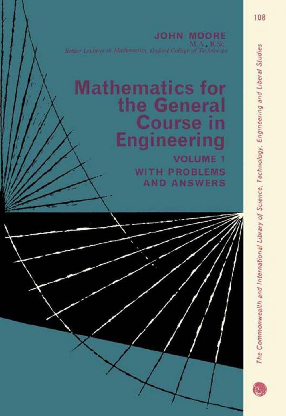 Big bigCover of Mathematics for the General Course in Engineering