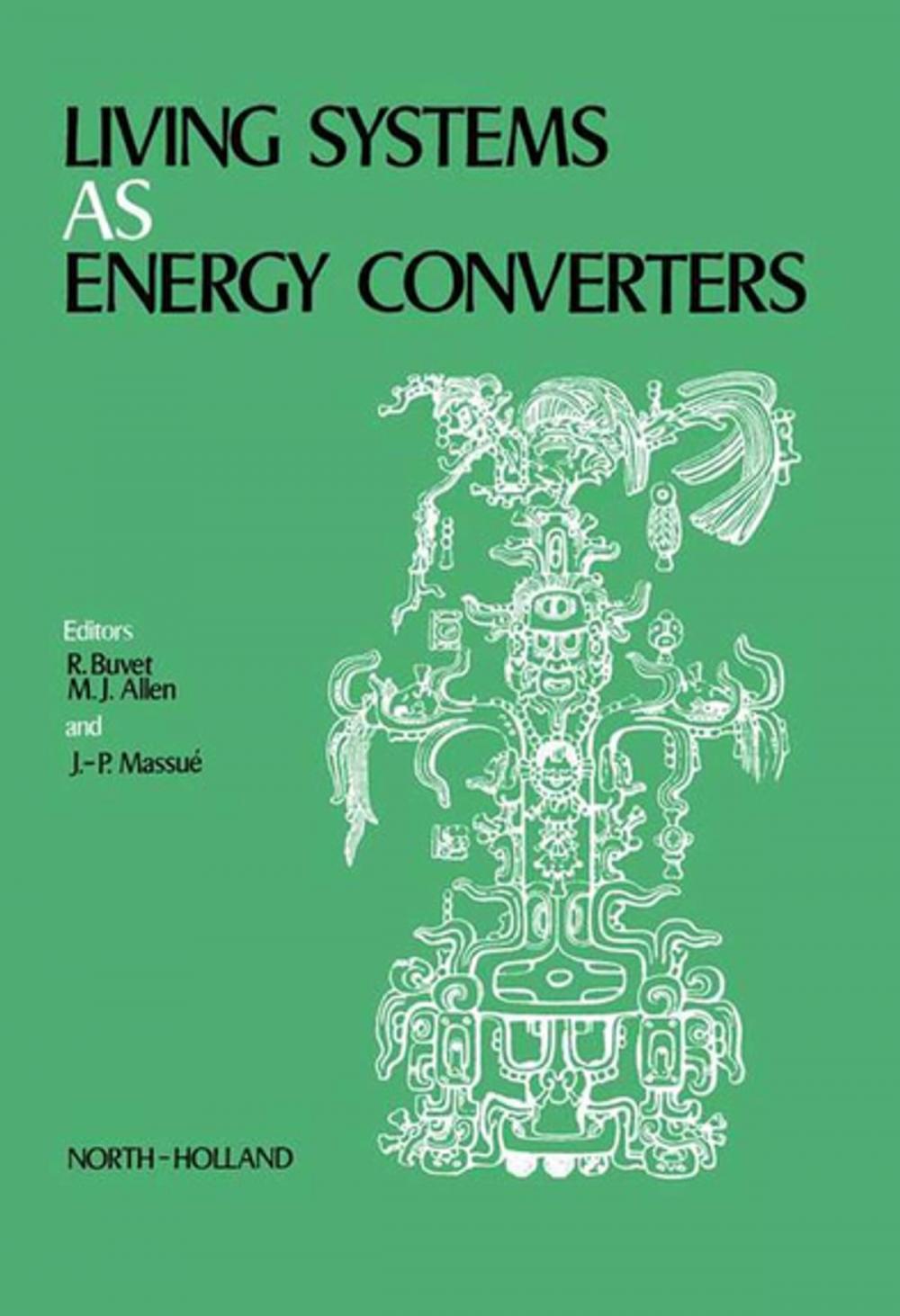 Big bigCover of Living Systems as Energy Converters