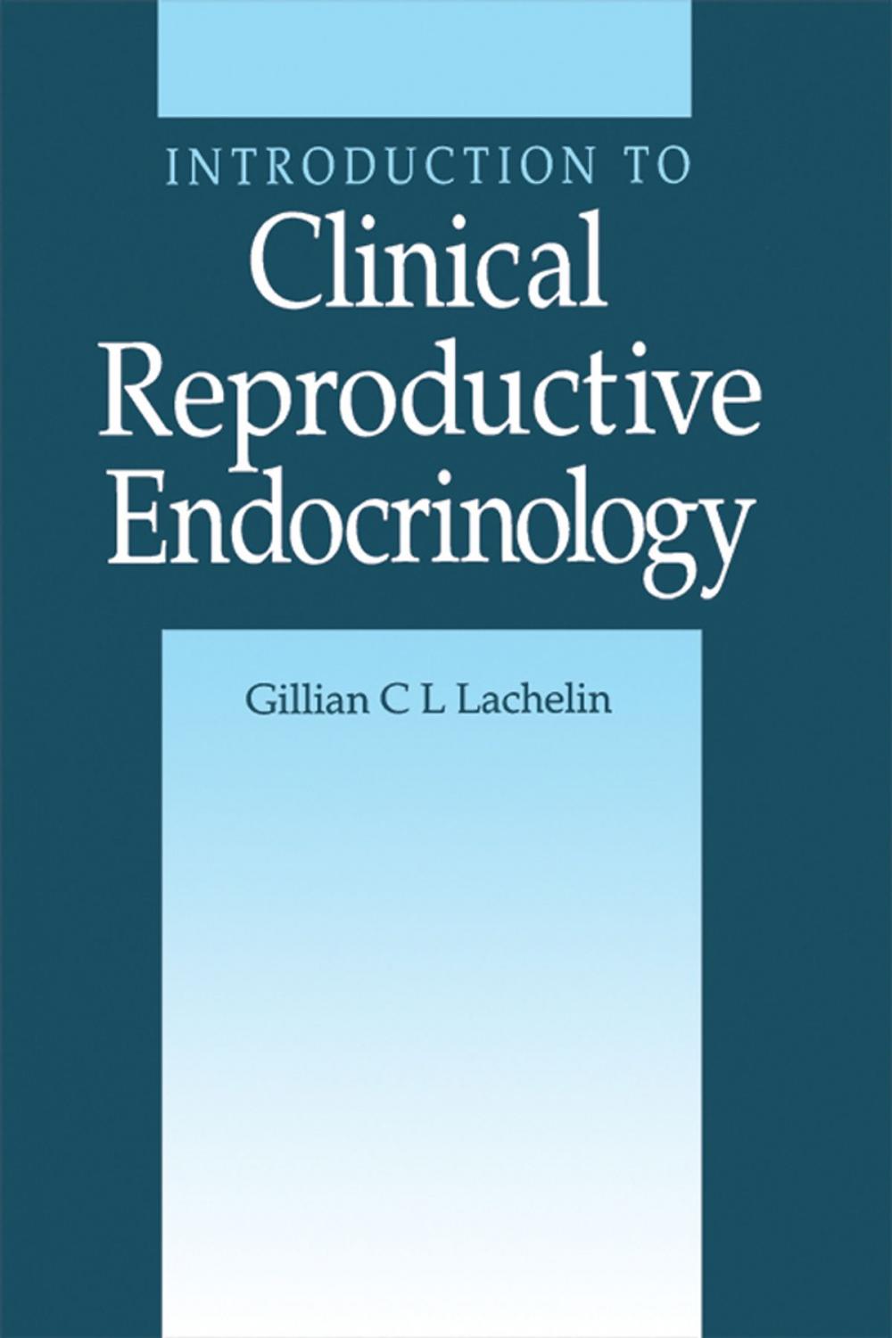 Big bigCover of Introduction to Clinical Reproductive Endocrinology