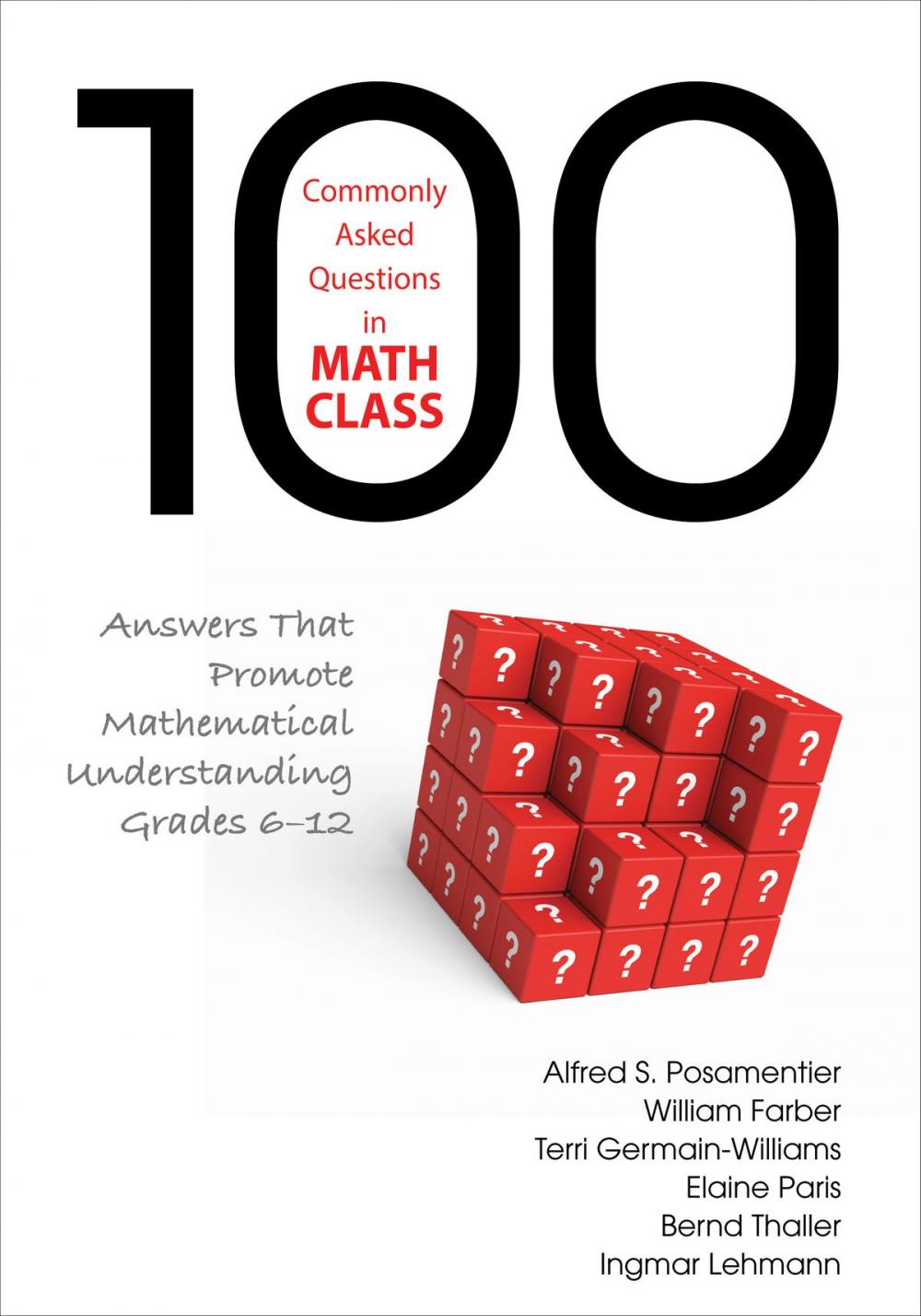 Big bigCover of 100 Commonly Asked Questions in Math Class