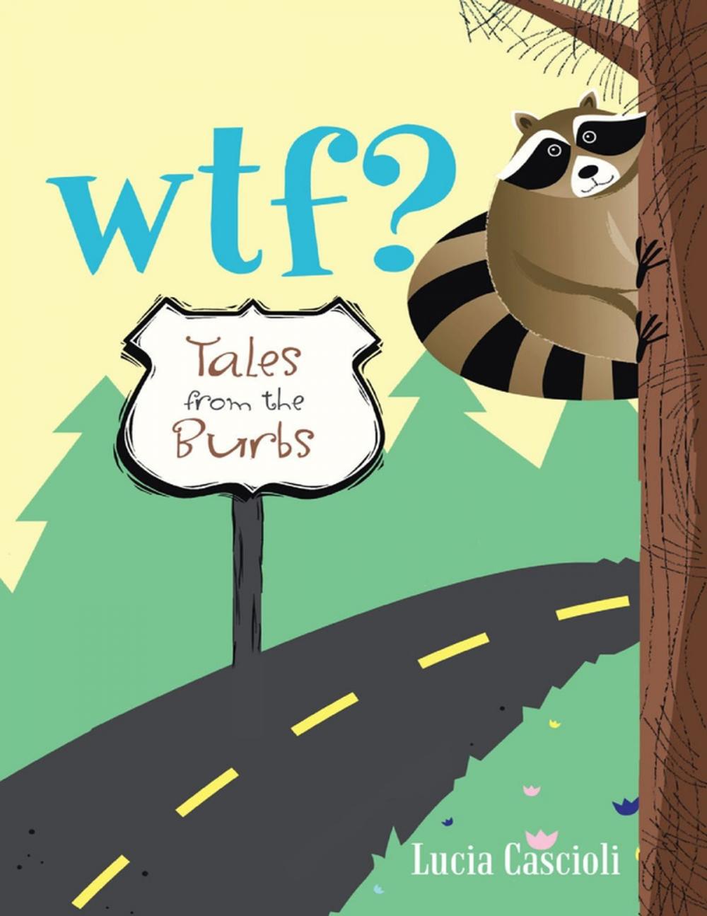 Big bigCover of WTF?: Tales from the Burbs