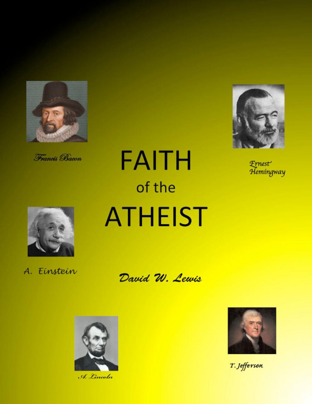 Big bigCover of Faith of the Atheist