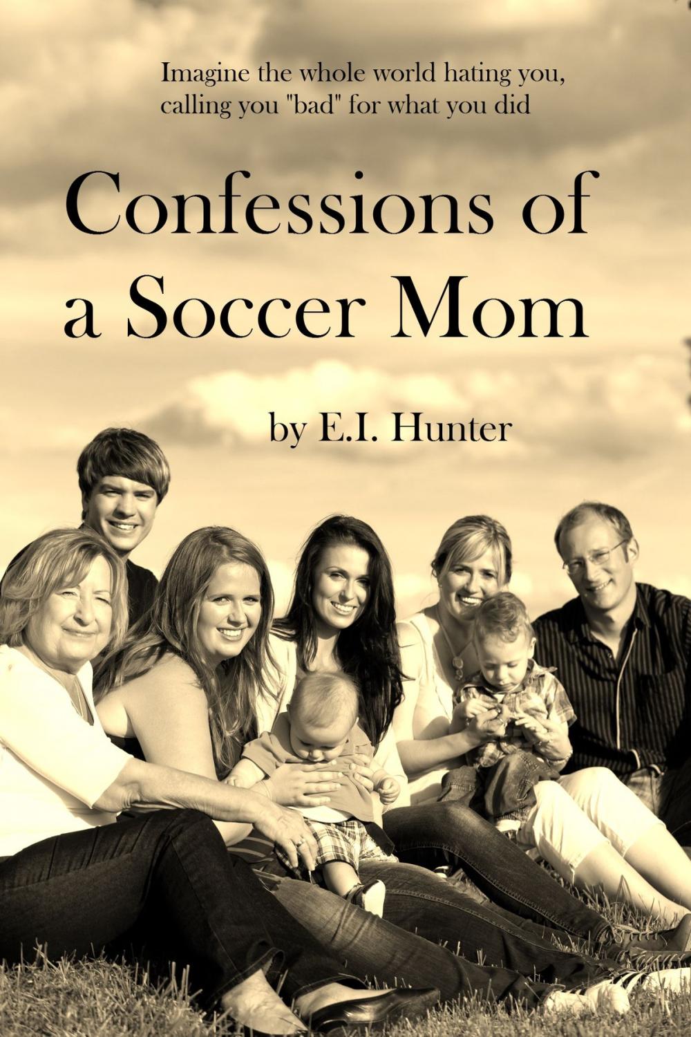 Big bigCover of Confessions Of A Soccer Mom