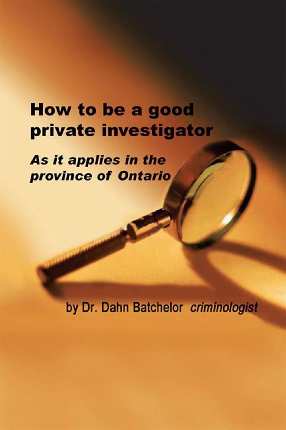 Big bigCover of How to Be a Good Private Investigator