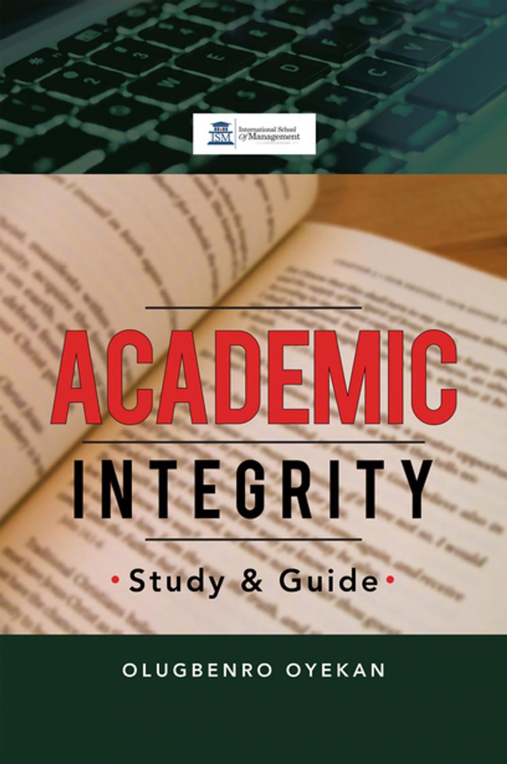 Big bigCover of Academic Integrity: Study & Guide