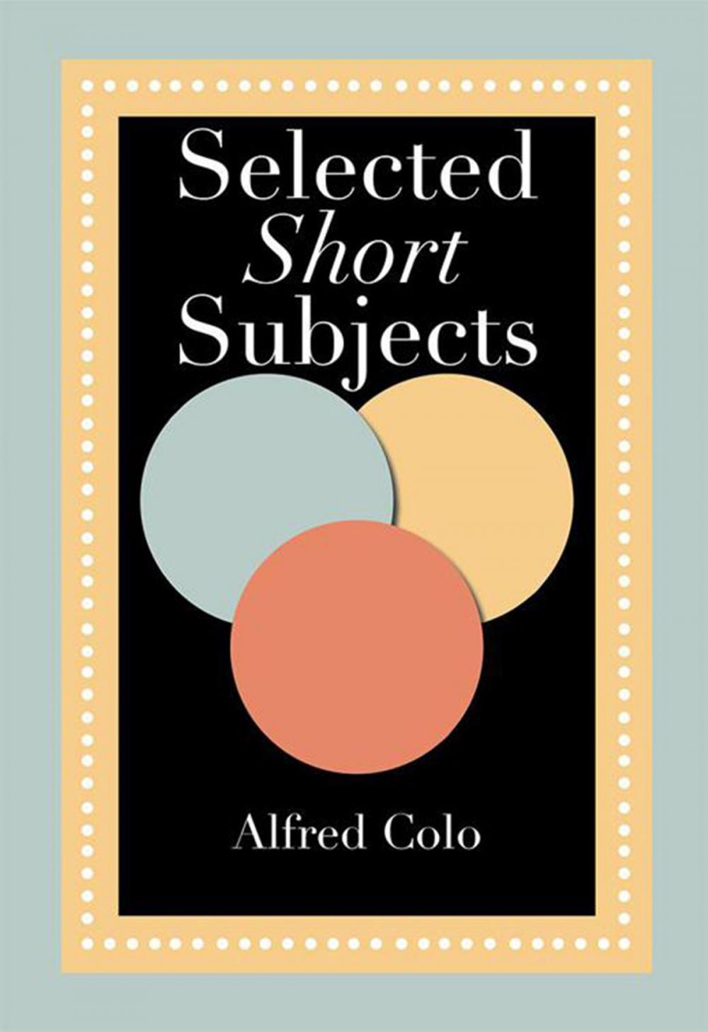 Big bigCover of Selected Short Subjects