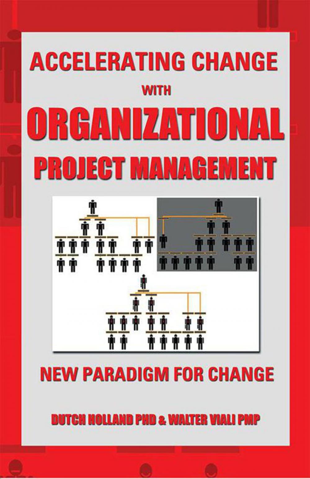 Big bigCover of Accelerating Change with Organizational Project Management