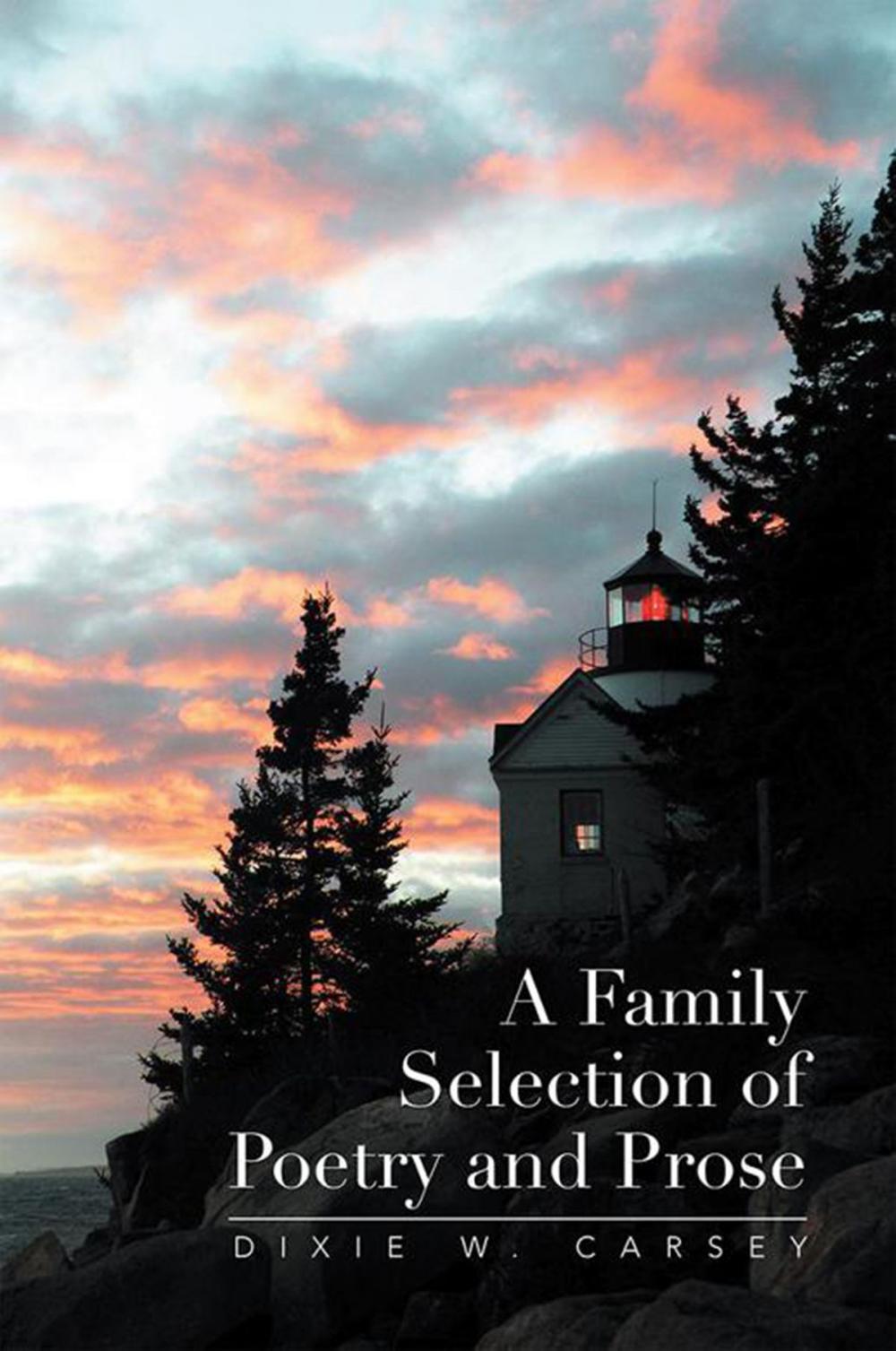 Big bigCover of A Family Selection of Poetry and Prose