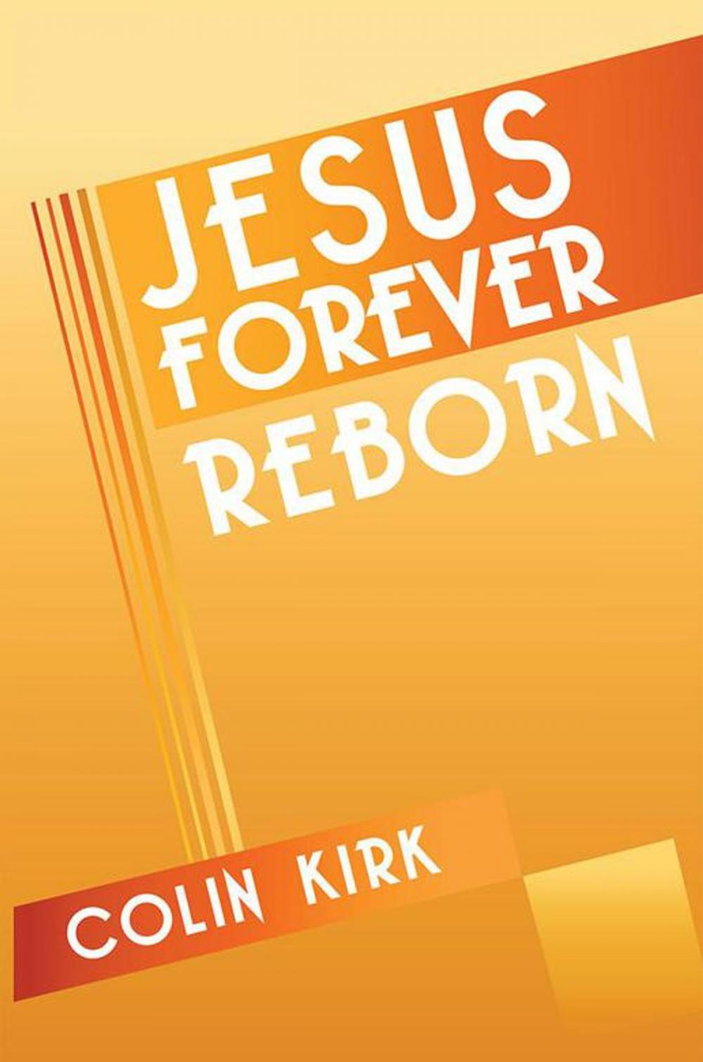 Big bigCover of Jesus Forever Reborn