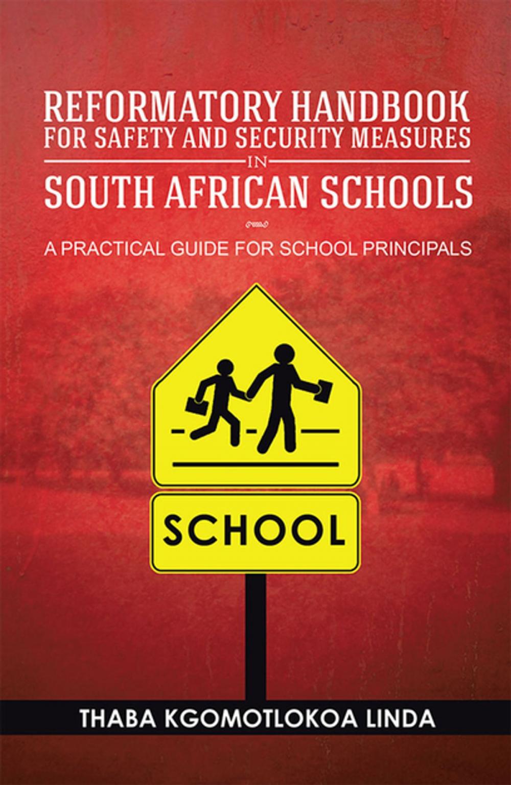 Big bigCover of Reformatory Handbook for Safety and Security Measures in South African Schools