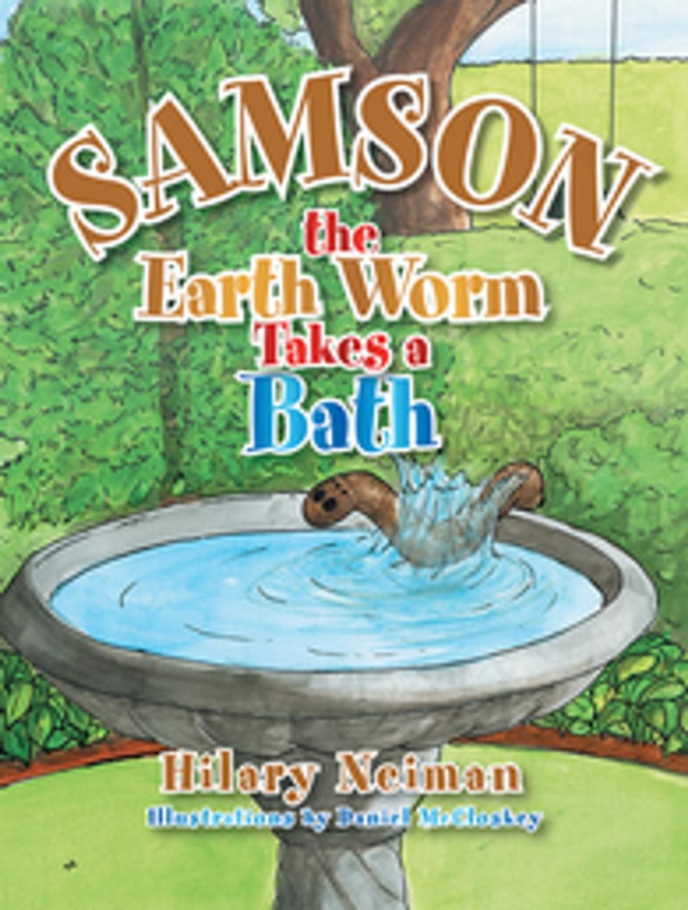 Big bigCover of Samson the Earth Worm Takes a Bath