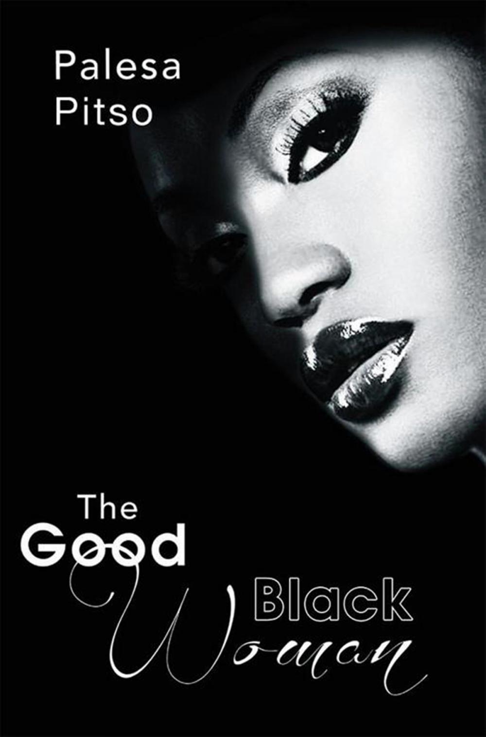 Big bigCover of The Good Black Woman