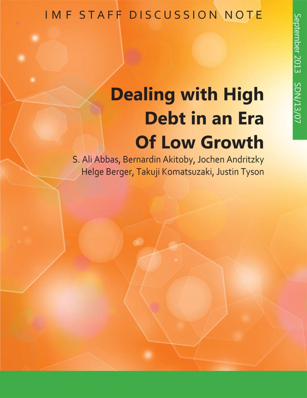 Big bigCover of Dealing with High Debt in an Era of Low Growth