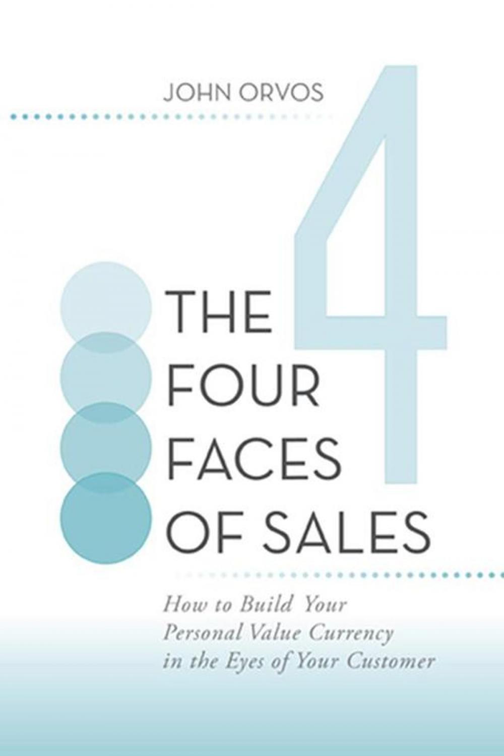 Big bigCover of The Four Faces of Sales