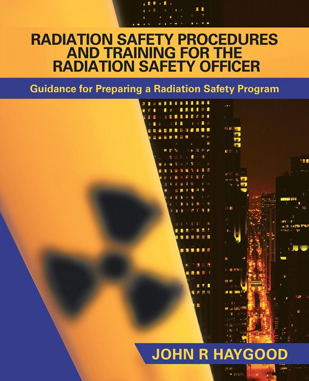 Big bigCover of Radiation Safety Procedures and Training for the Radiation Safety Officer