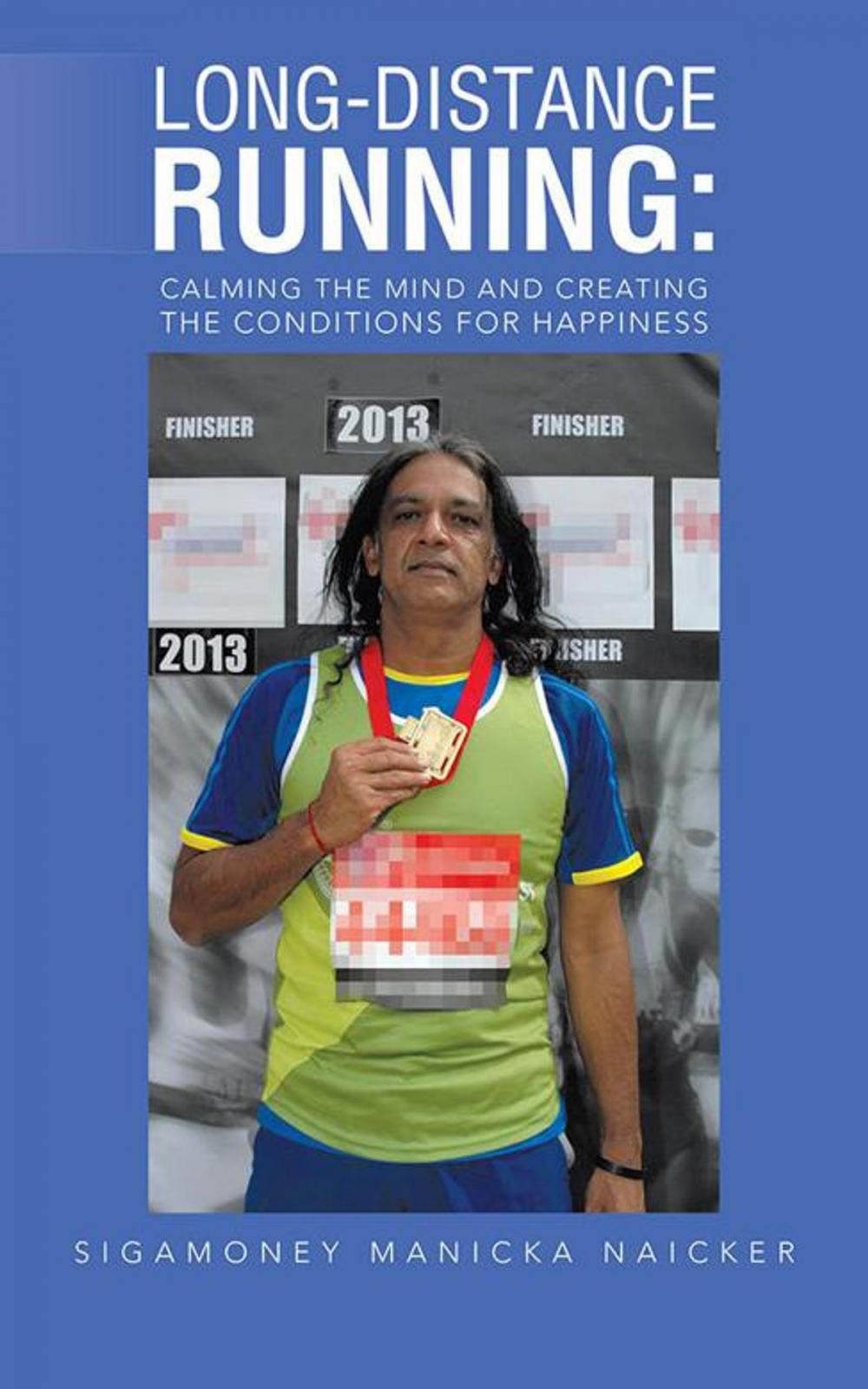 Big bigCover of Long-Distance Running: Calming the Mind and Creating the Conditions for Happiness