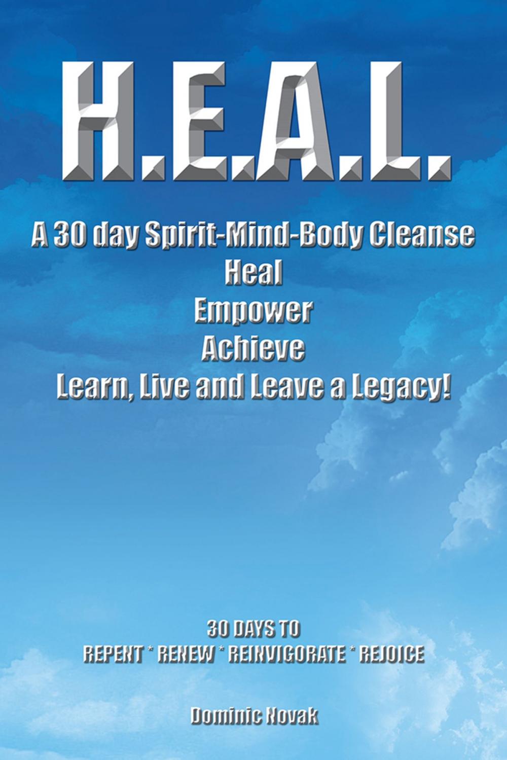 Big bigCover of H.E.A.L. a 30 Day Spirit-Mind-Body Cleanse