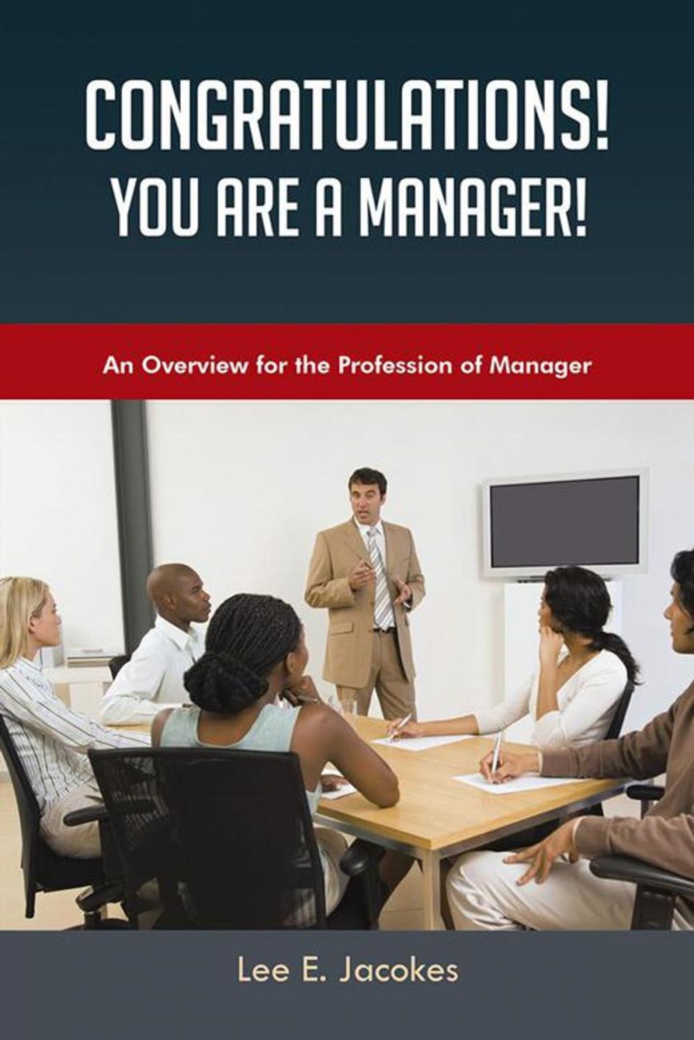 Big bigCover of Congratulations! You Are a Manager